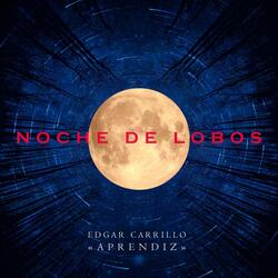 Noche de Lobos