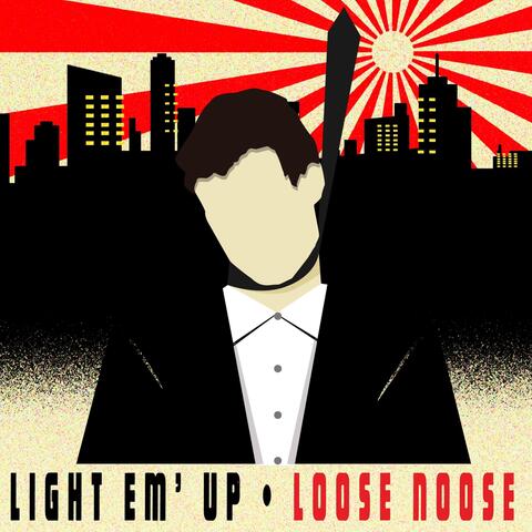 Light 'Em Up