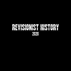Revisionist History
