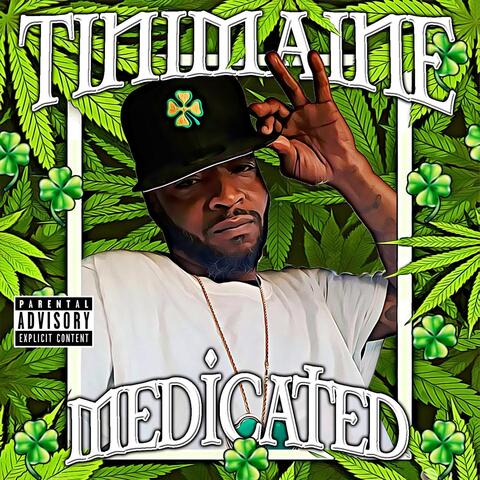 Medicated