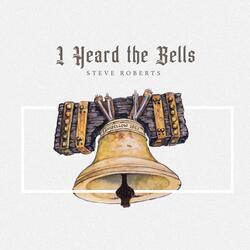 I Heard the Bells (feat. Common Noble)