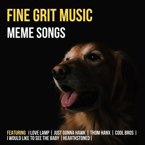 Meme Songs