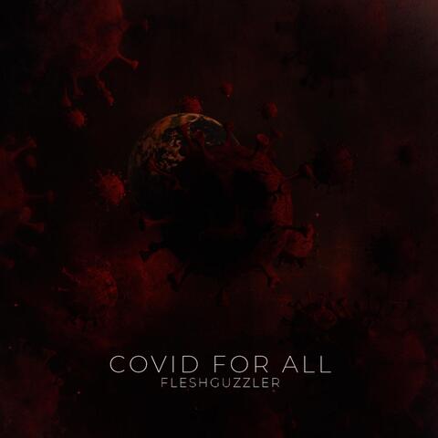 Covid for All