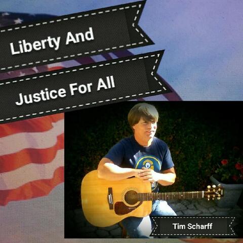 Liberty and Justice for All