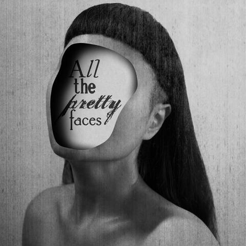All the Pretty Faces (feat. C Z A R I N A)