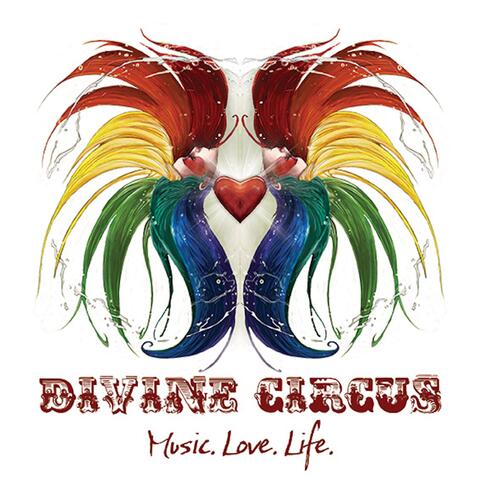 Divine Circus (Music. Love. Life.)