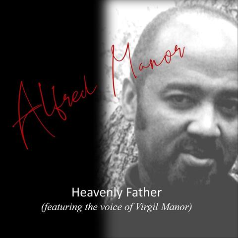 Heavenly Father (feat. Virgil Manor)