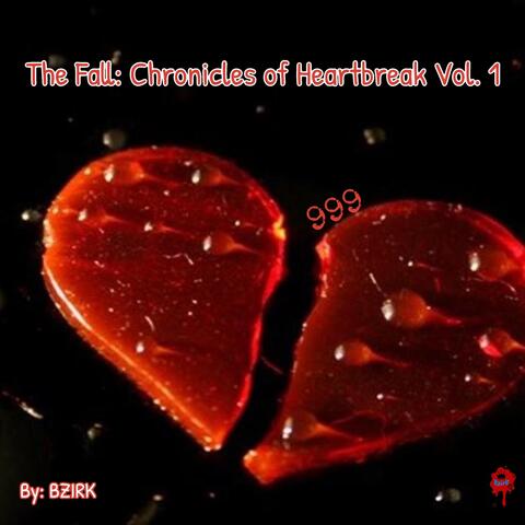 The Fall:Chronicles of Heartbreak Vol. 1