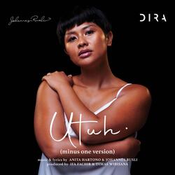 Utuh (Minus One Version) [feat. Dira]