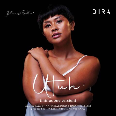 Utuh (Minus One Version) [feat. Dira]