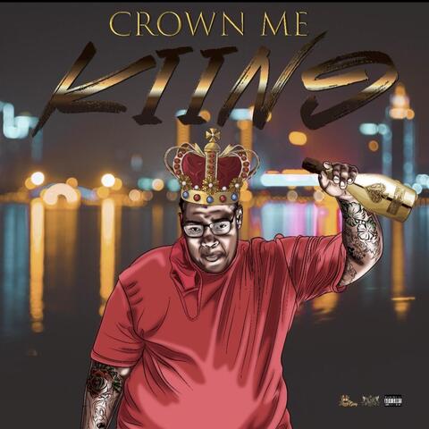 Crown Me Kiin9