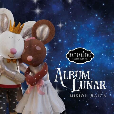 Álbum Lunar: Misión Raica