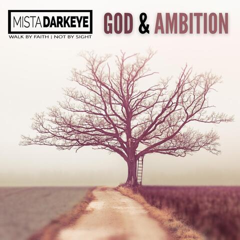 God & Ambition
