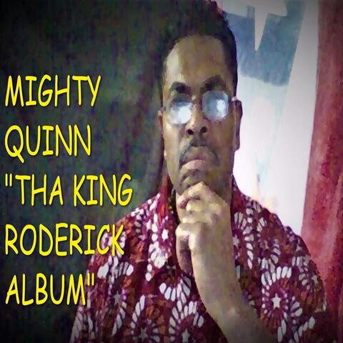 Tha King Roderick Album