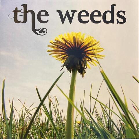 The Weeds
