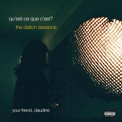 Qu'est-Ce Que C'est? (What Is It?) the Dalton Sessions