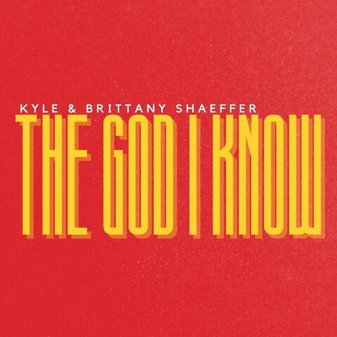 The God I Know