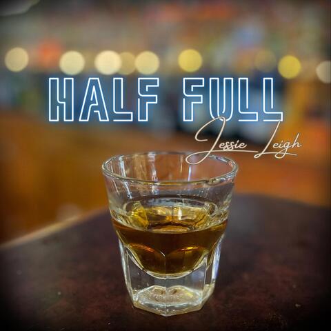 Half Full