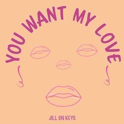 You Want My Love (Slow Piano Mix A)
