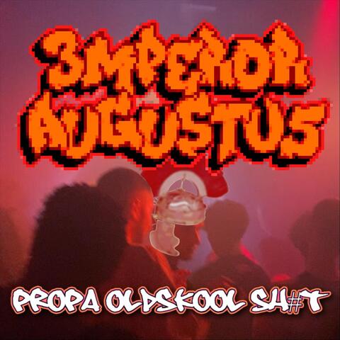 Propa Oldskool Sh#t