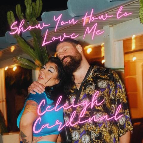 Show You How to Love Me