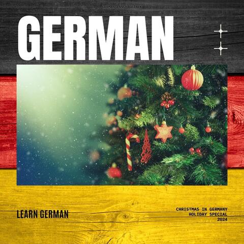 Learn German: Christmas in Germany (Holiday Special 2024)
