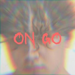 On Go (feat. Seem G)