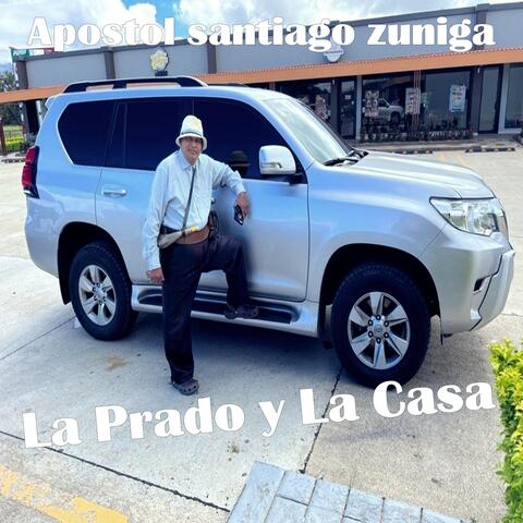 La Prado y La Casa