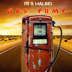 Gas Pump (feat. Malino)