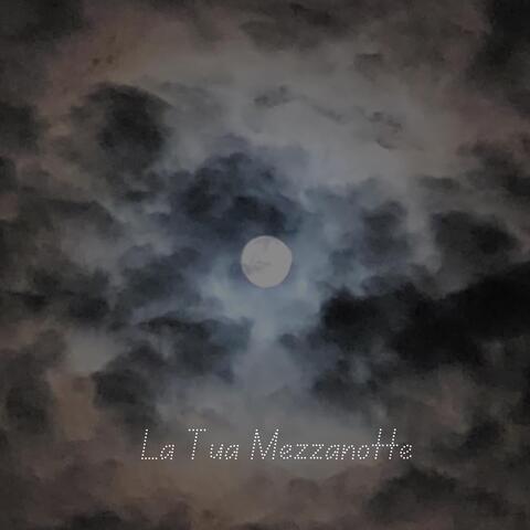 La Tua Mezzanotte