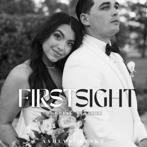 First Sight (Wedding Version)