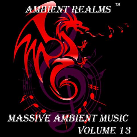 Massive Ambient Music, Vol. 13