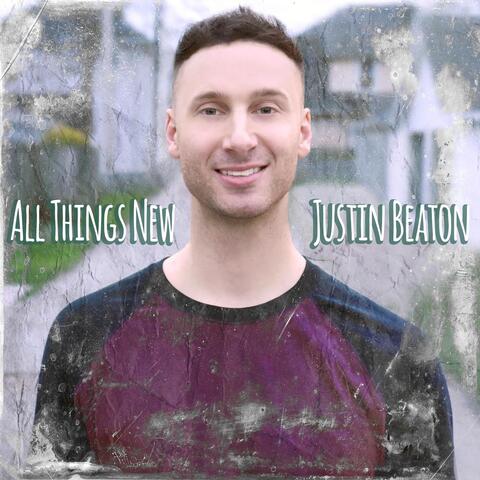 All Things New