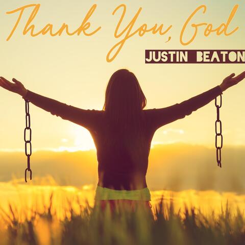 Thank You, God