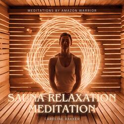 20 Minute Sauna Relaxation Meditation Version II
