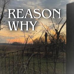 Reason Why