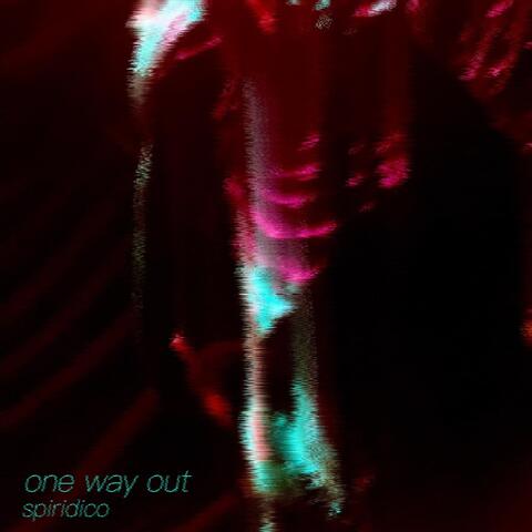 One Way Out