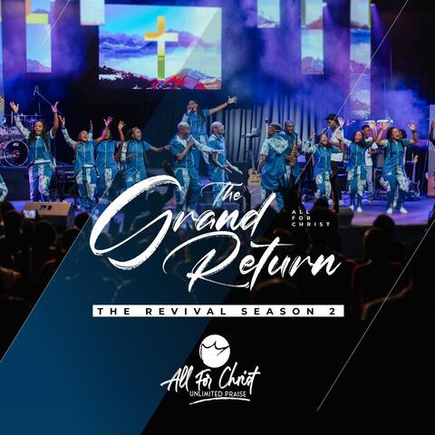 The Grand Return (Live)