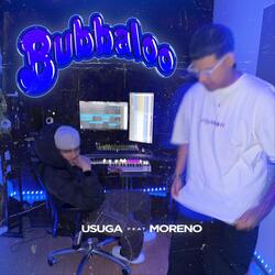 Bubbaloo (feat. EL MORENO)
