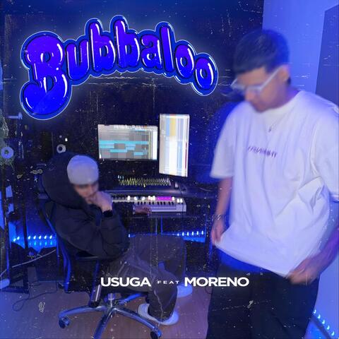 Bubbaloo (feat. EL MORENO)