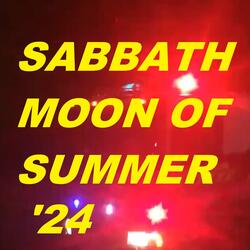 Sabbath Moon of Summer '24