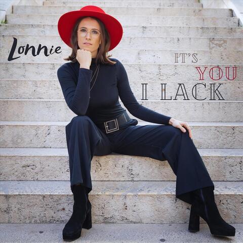 It's You I Lack