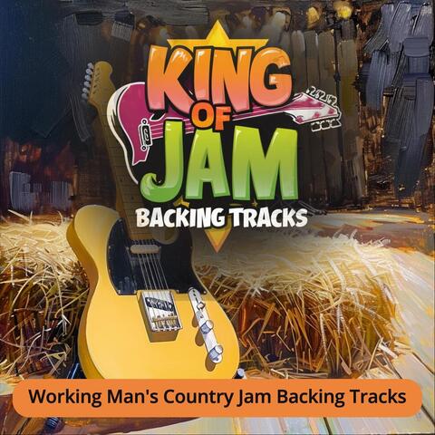 Working Man's Country Jam Backing Tracks