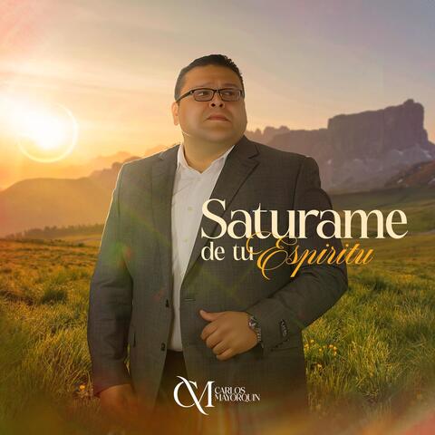 Saturame de Tu Espiritu