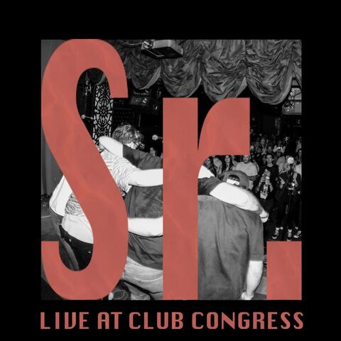 LIVE AT CLUB CONGRESS (3/28/2024)