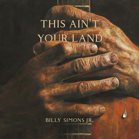This Ain't Your Land