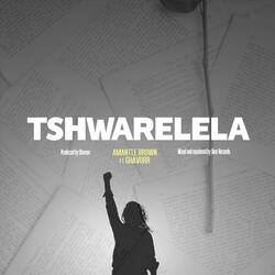 Tshwarelela (feat. Ghavorr)