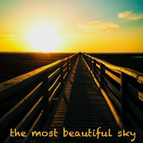 The Most Beautiful Sky