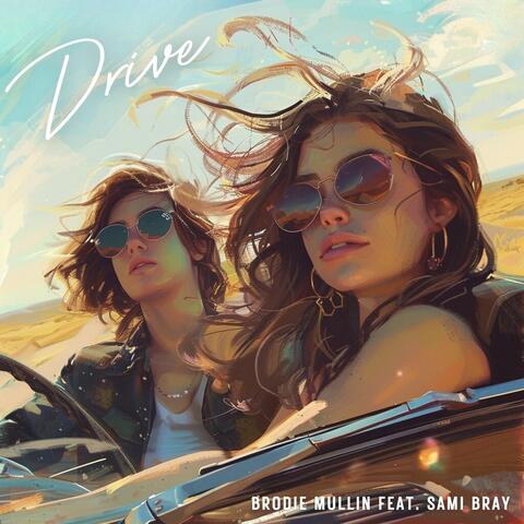 Drive (feat. Sami Bray)