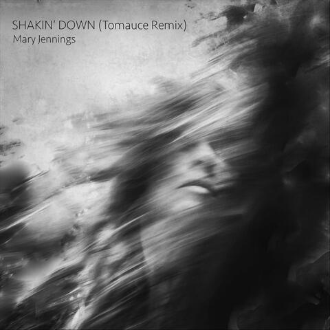 Shakin' Down (Tomauce Remix)